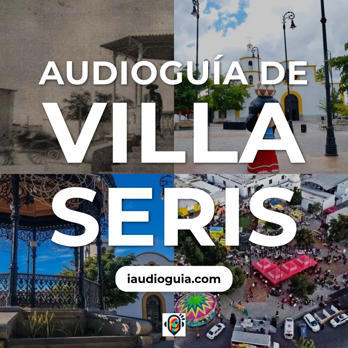 Audioguía de Villa Seris