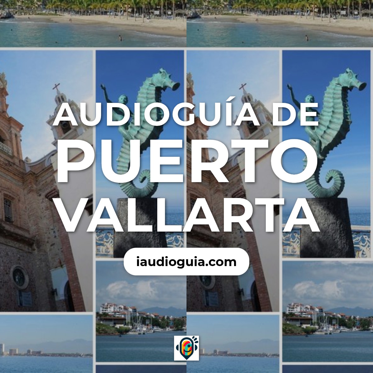 Audioguía de Puerto Vallarta