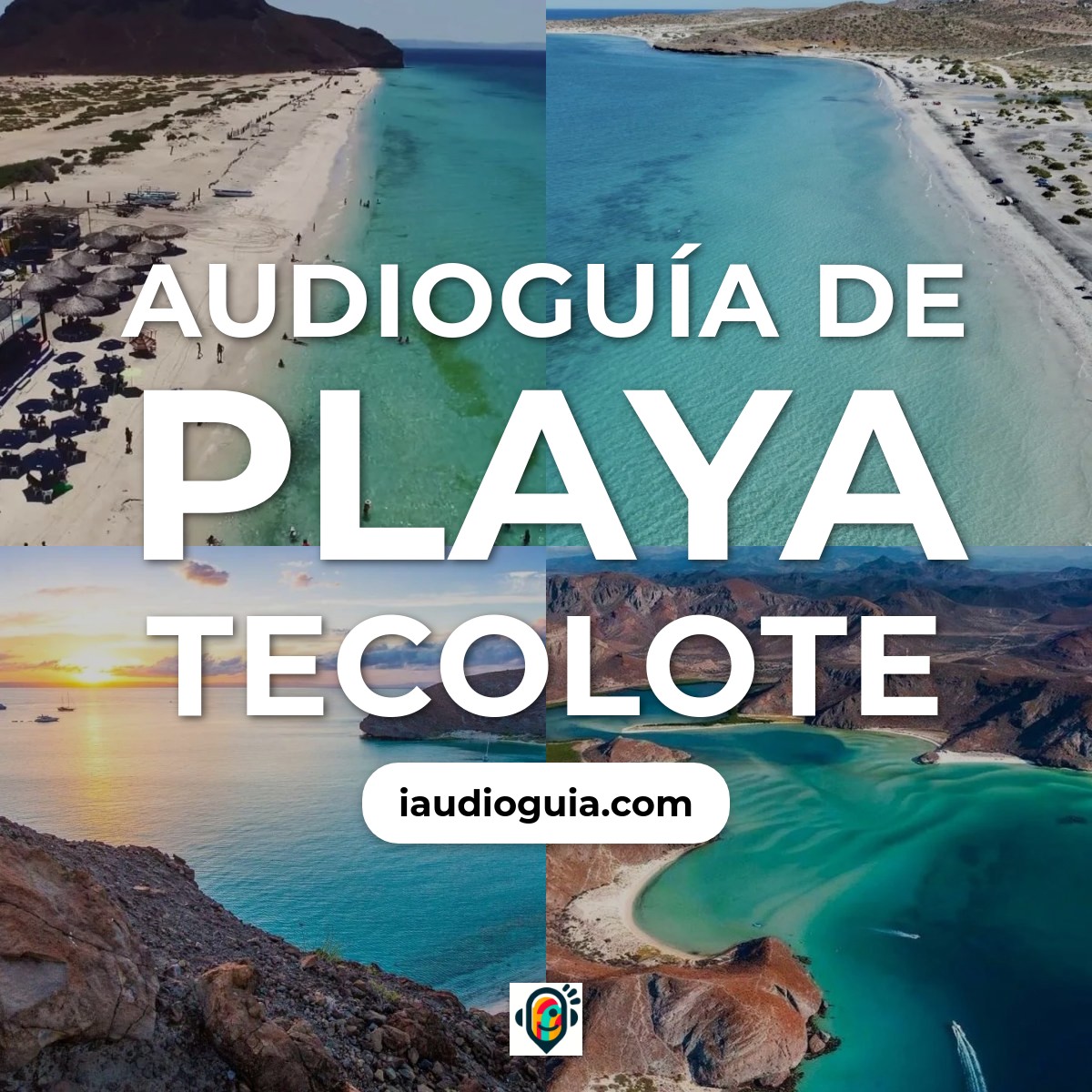 Audioguía de Playa Tecolote