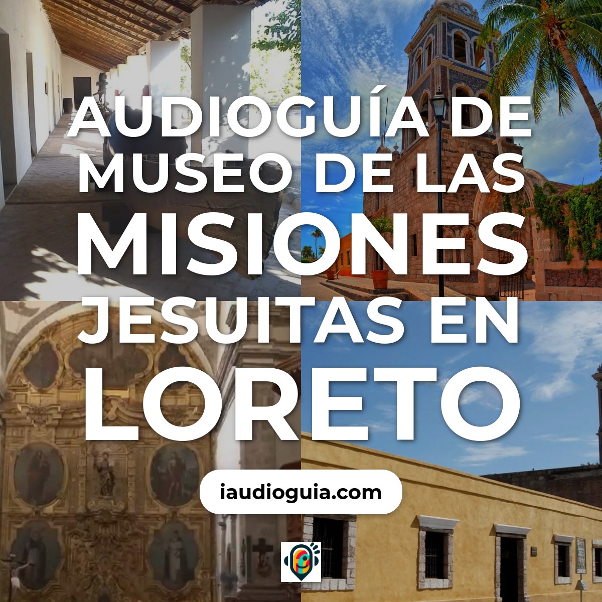 Audioguía de Museo Misiones Jesuitas
