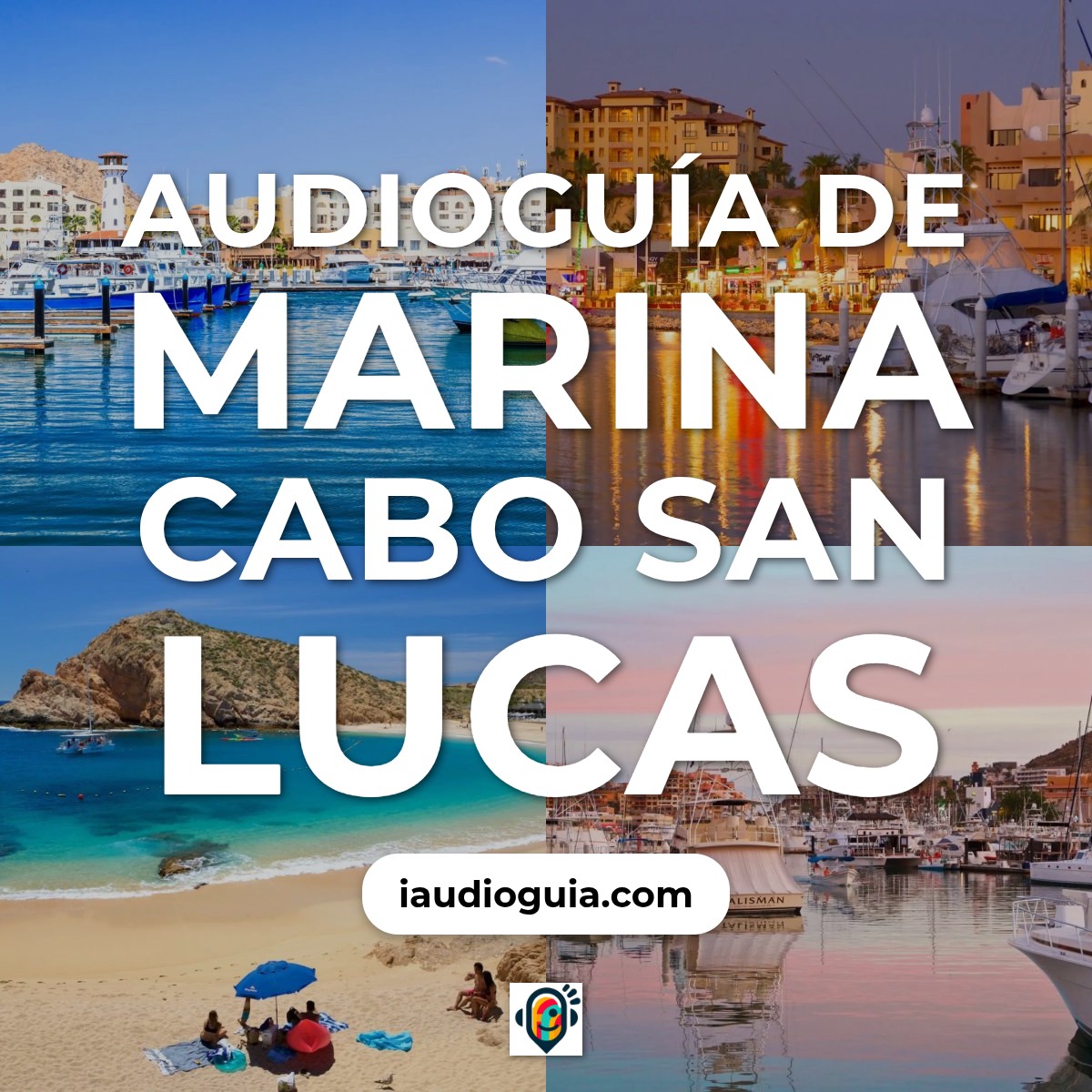 Audioguía de Marina Cabo San Lucas
