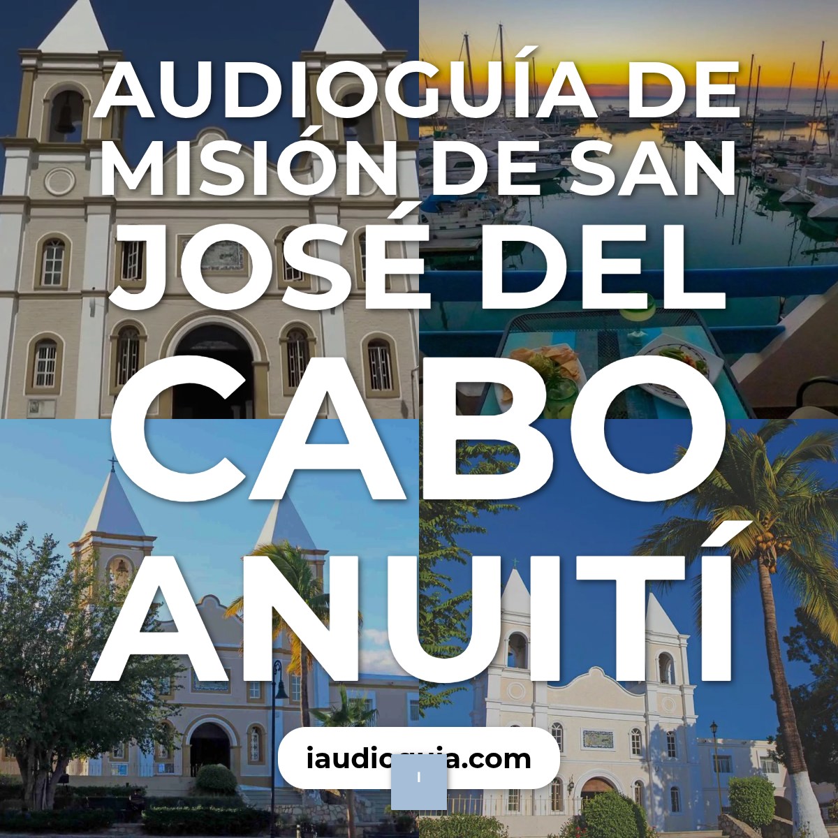 Audioguía de Mision San Jose Del Cabo Anuiti