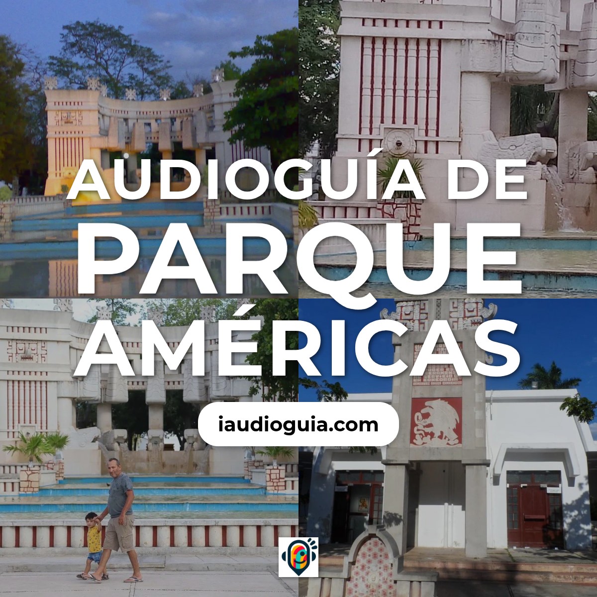 Audioguía de Parque Americas