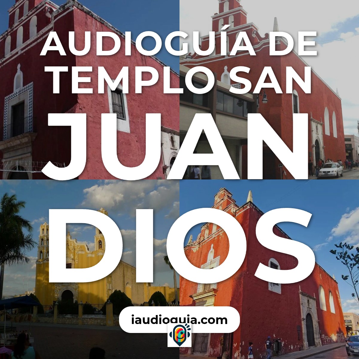 Audioguía de Templo San Juan Dios