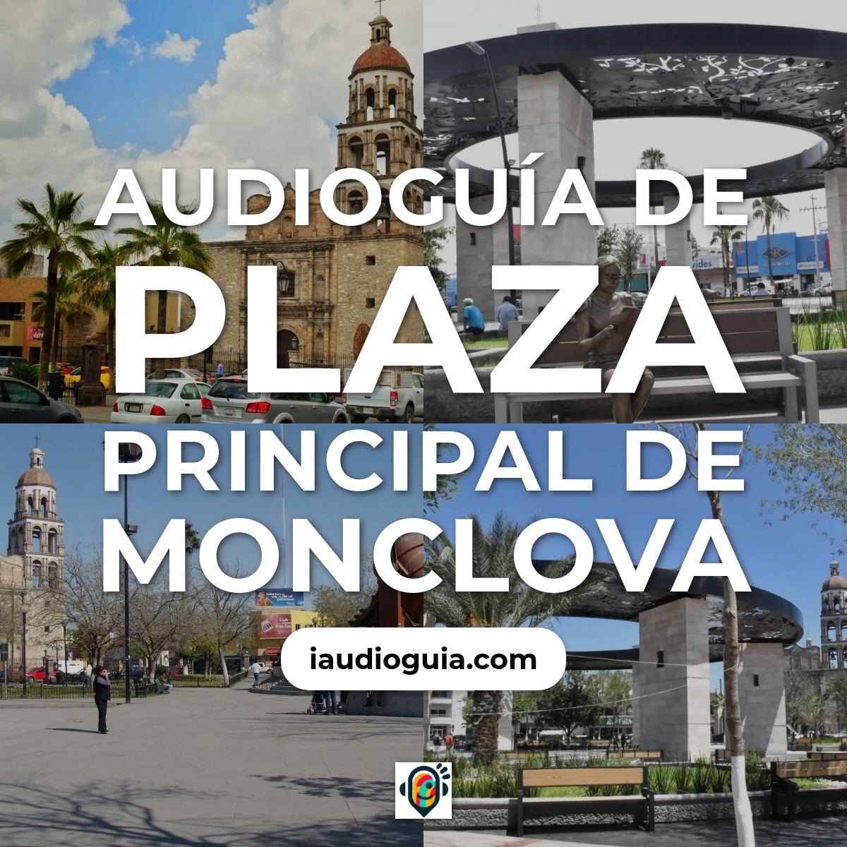 Audioguía de Plaza Principal