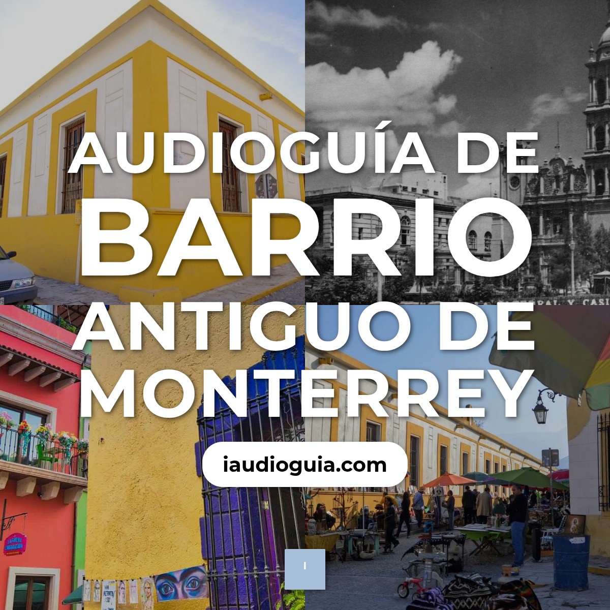 Audioguía de Barrio Antiguo