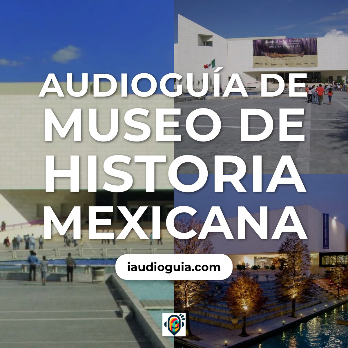 Audioguía de Monterrey