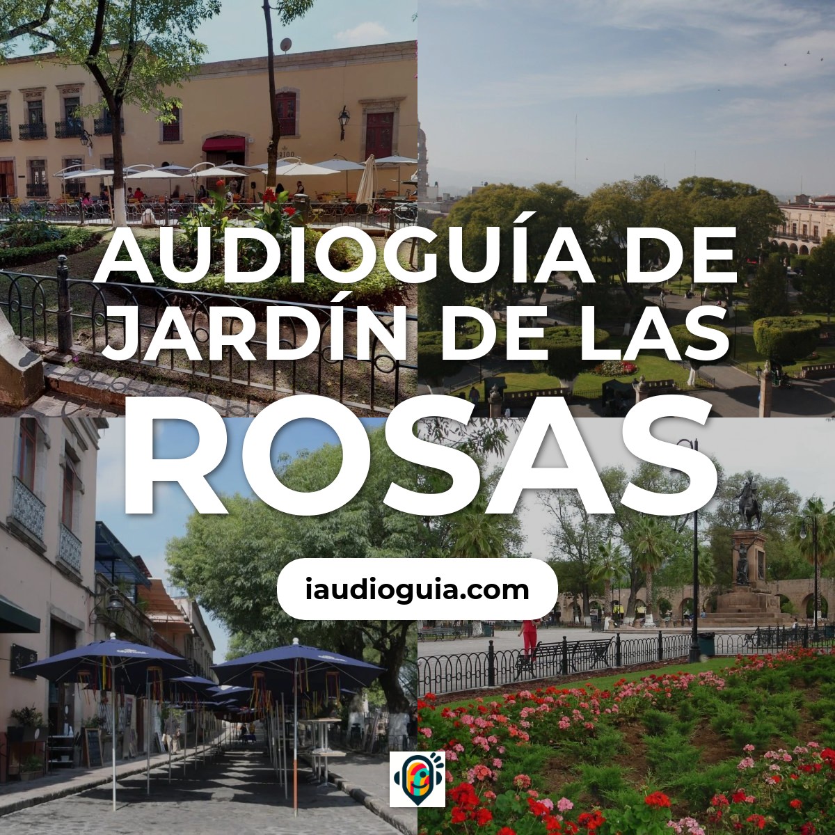Audioguía de Jardin Rosas