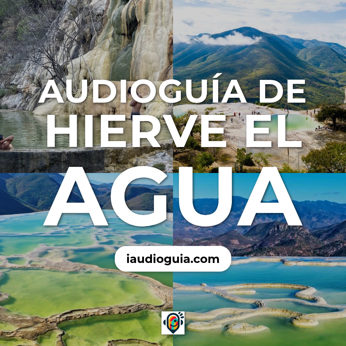 Audioguía de Hierve Agua