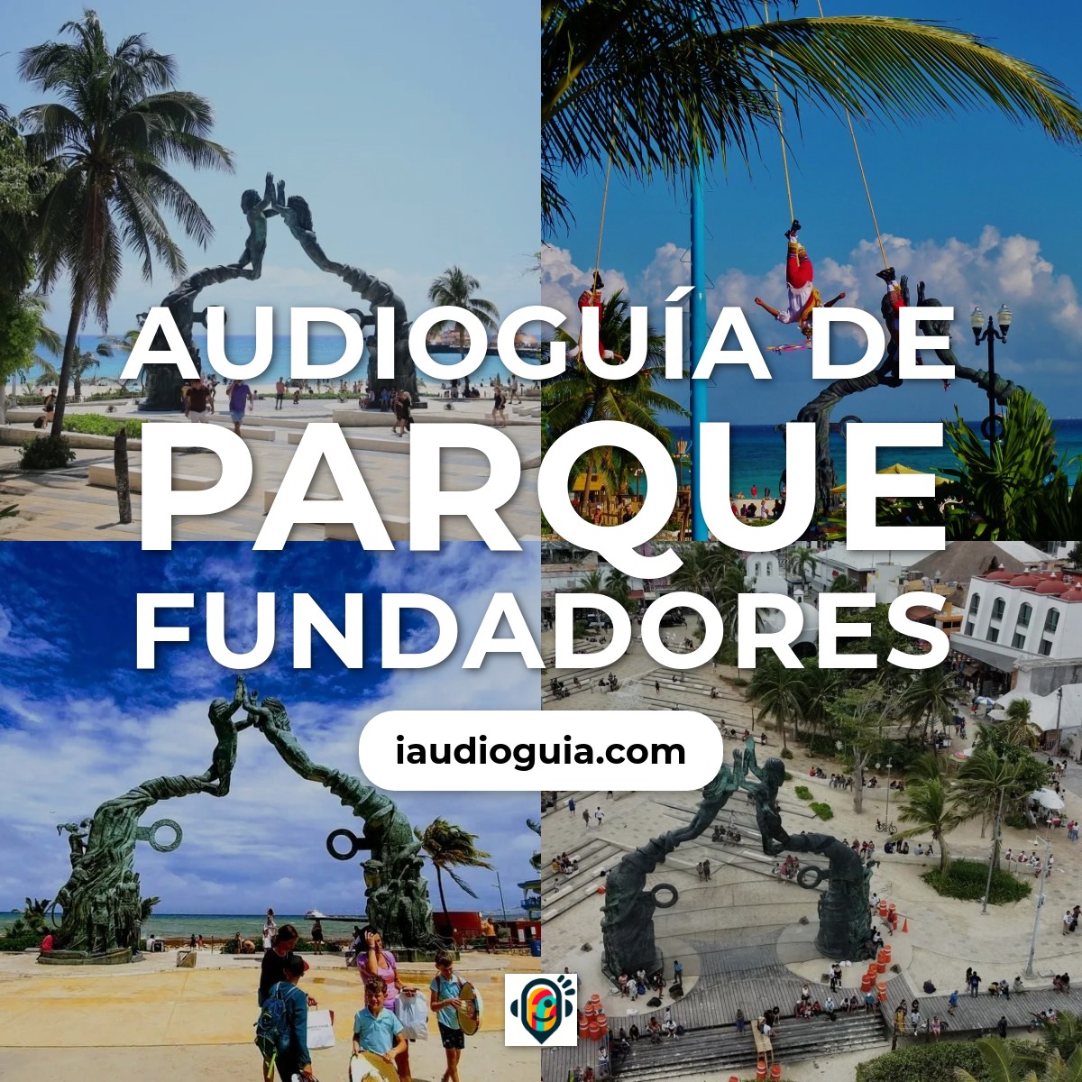 Audioguía de Parque Fundadores