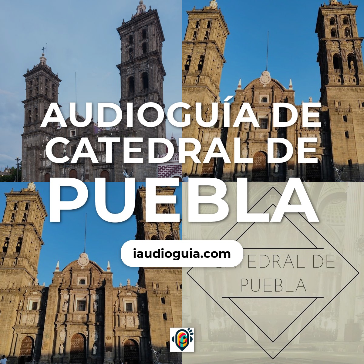 Audioguía de Catedral Puebla