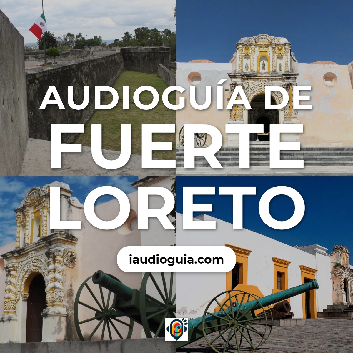 Audioguía de Fuerte Loreto