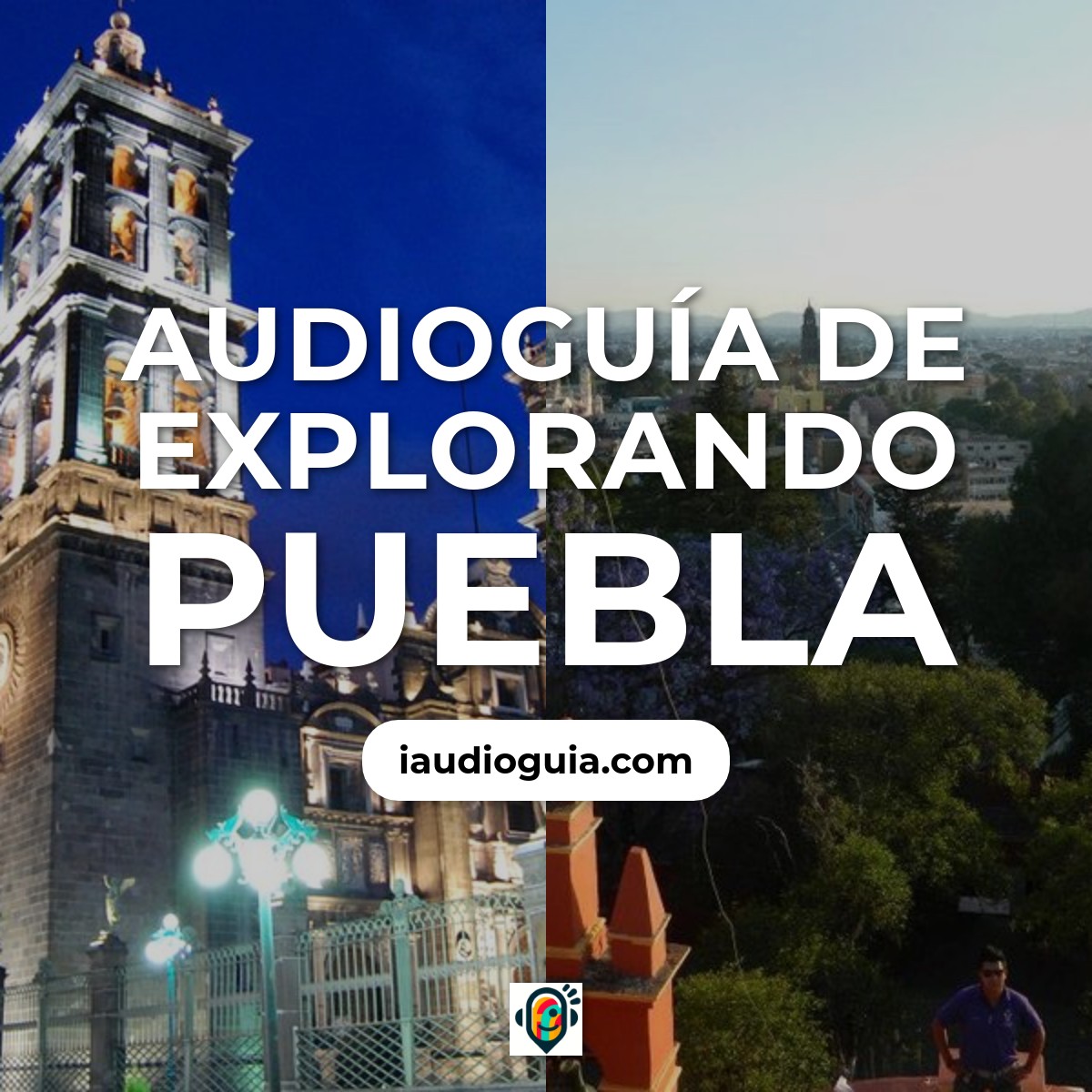 Audioguía de Puebla