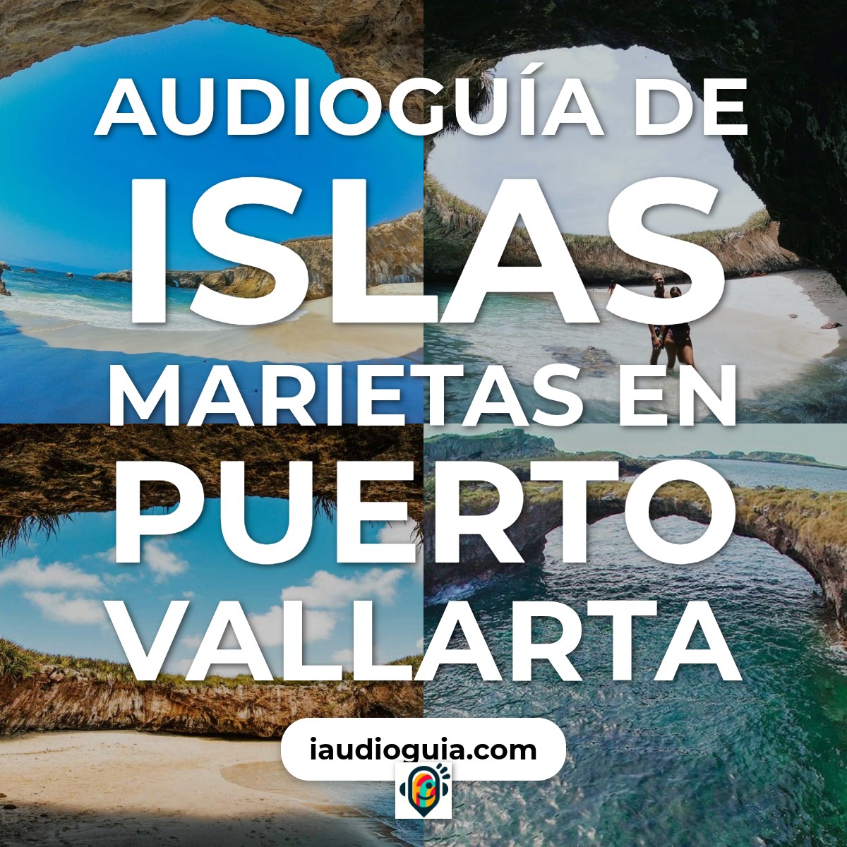 Audioguía de Islas Marietas
