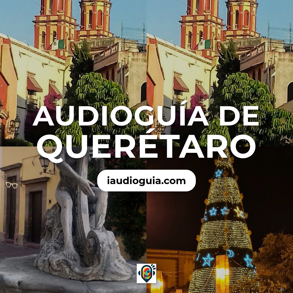 Audioguía de Queretaro