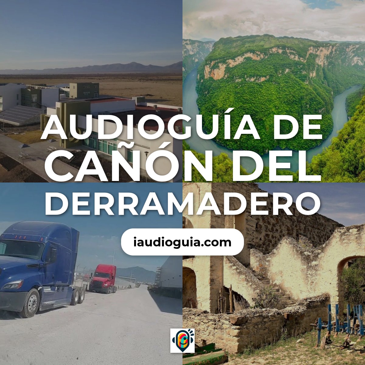 Audioguía de Canon Derramadero