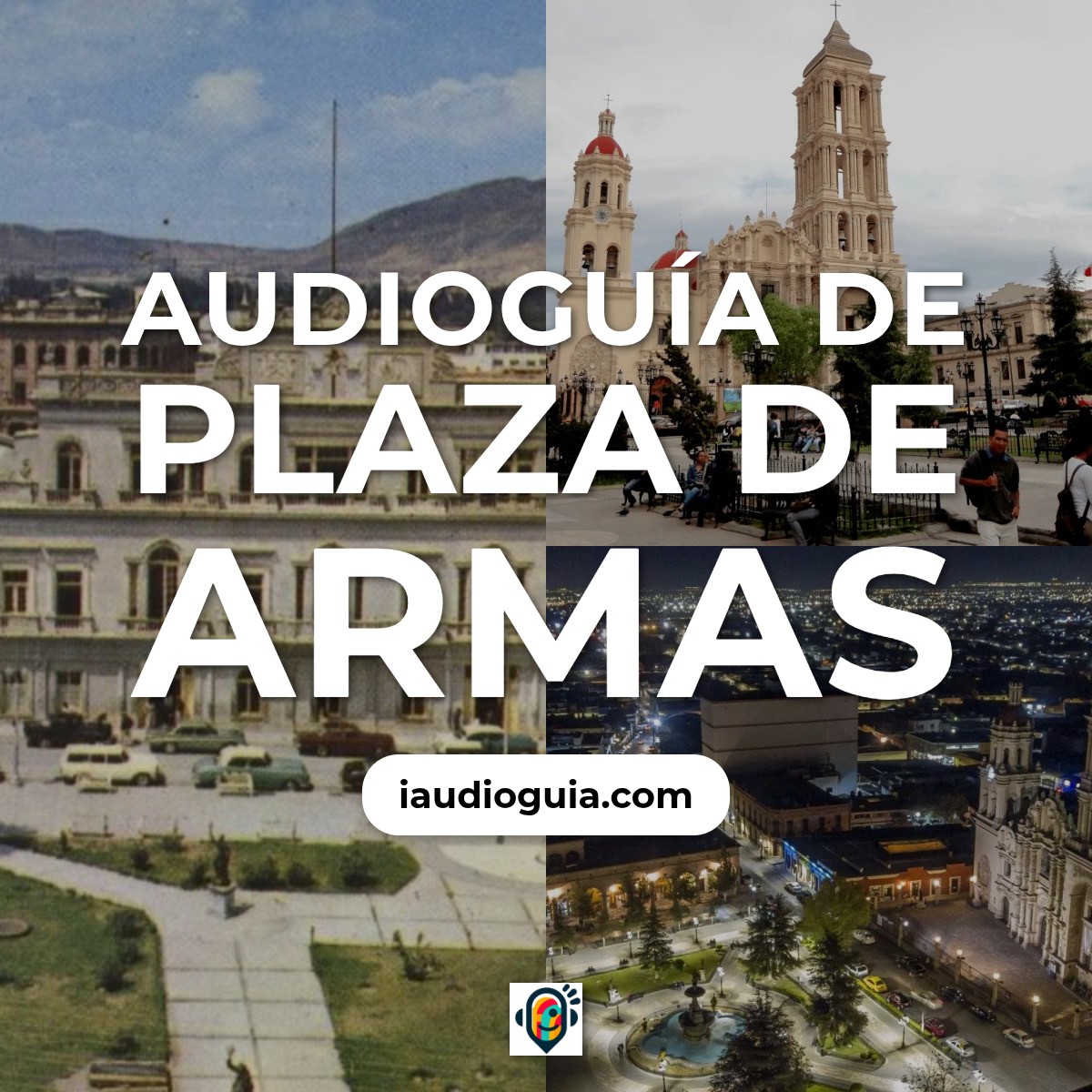 Audioguía de Plaza Armas