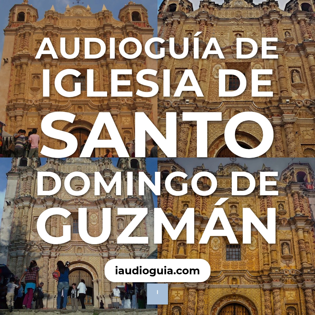 Audioguía de Iglesia Santo Domingo Guzman