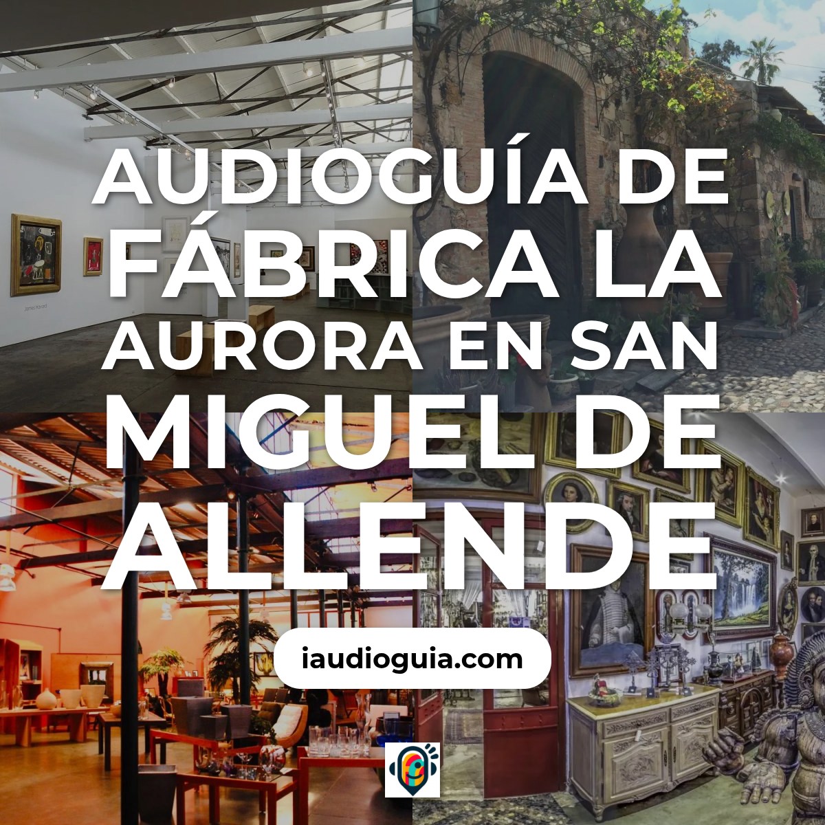Audioguía de Fabrica Aurora