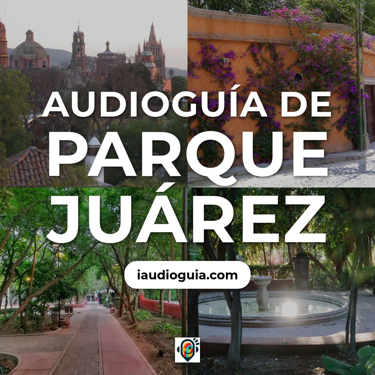 Audioguía de Parque Juarez