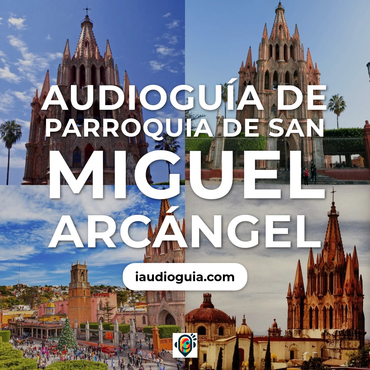 Audioguía de Parroquia San Miguel Arcangel