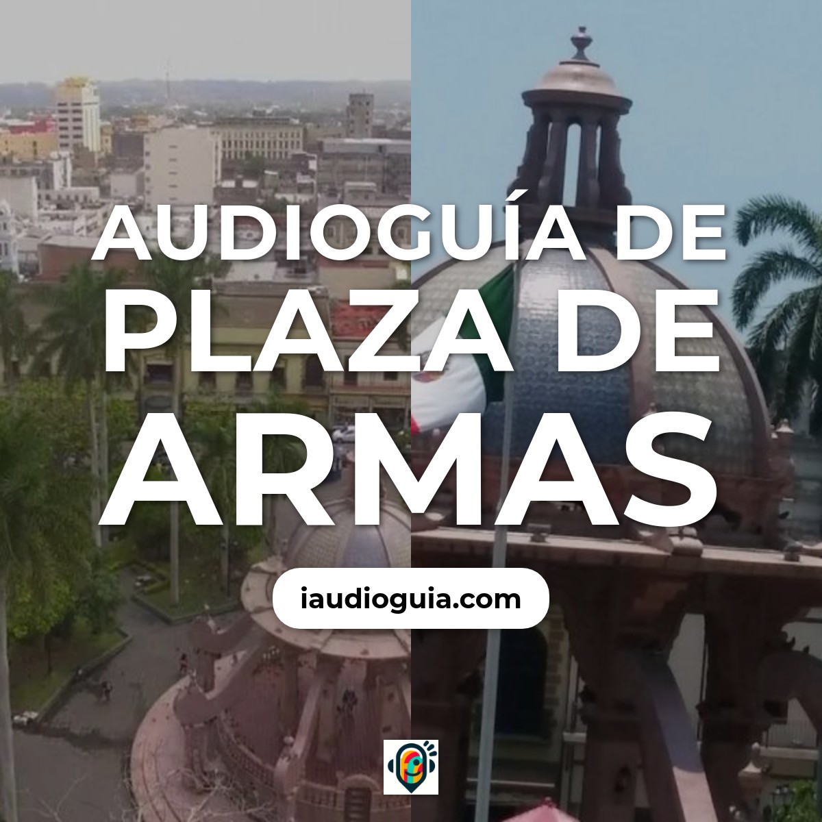 Audioguía de Plaza Armas