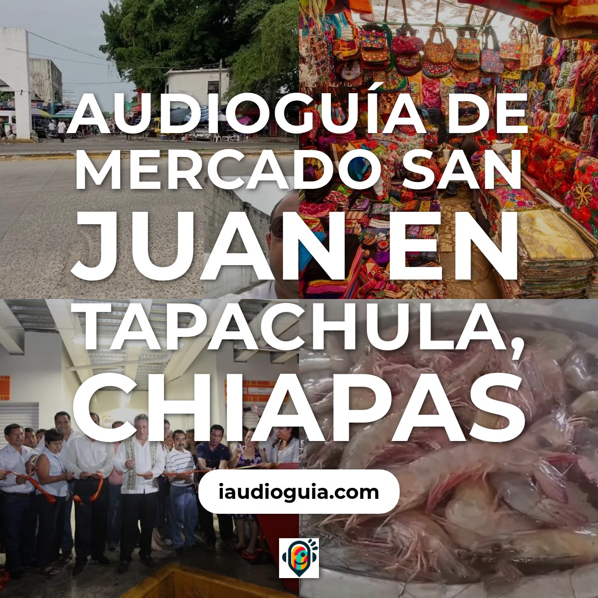Audioguía de Mercado San Juan