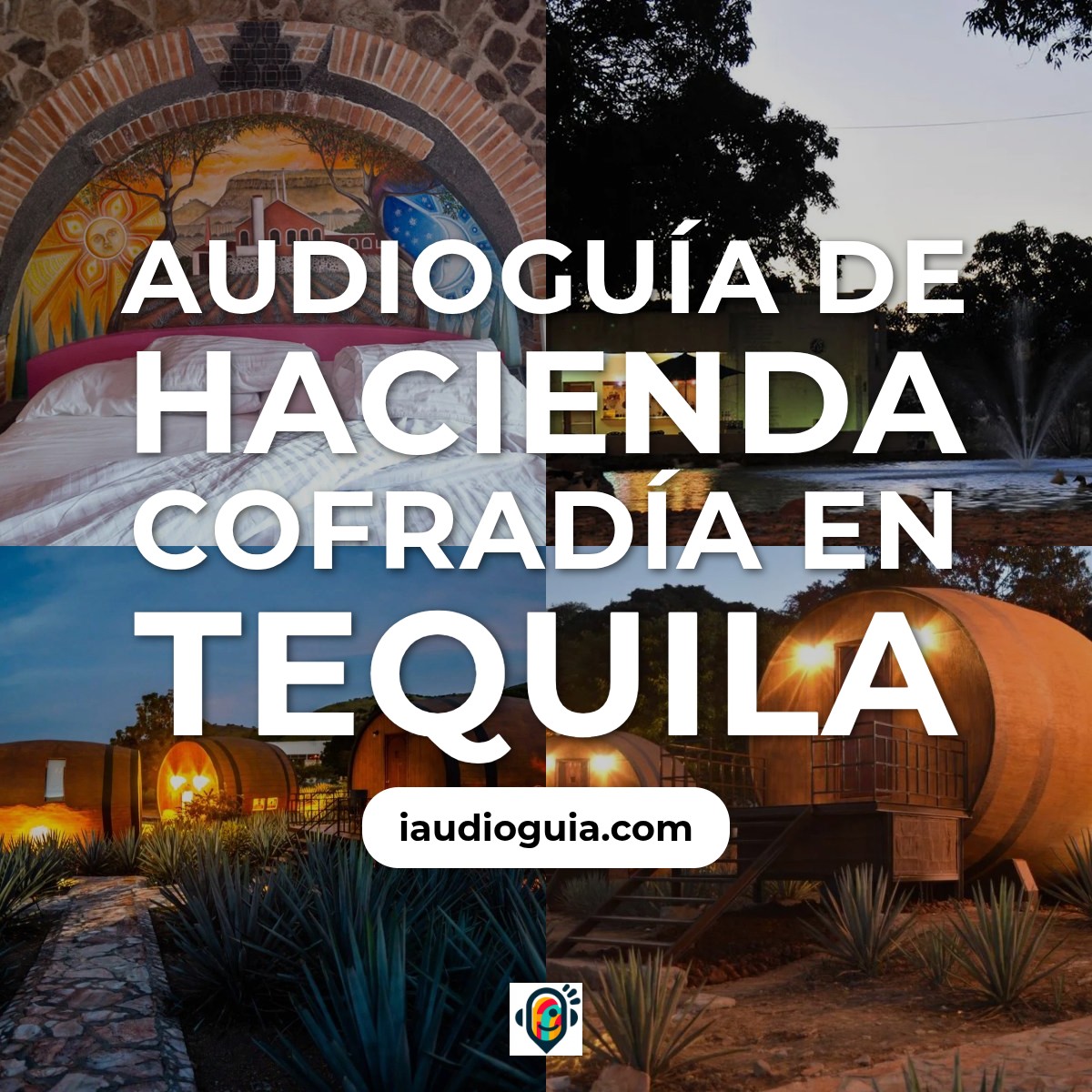 Audioguía de Hacienda Cofradia