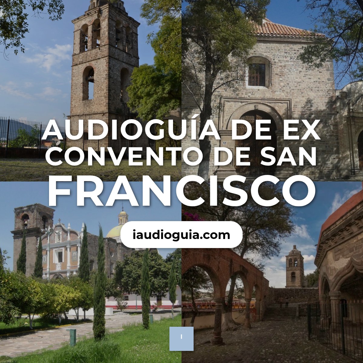 Audioguía de Ex Convento San Francisco