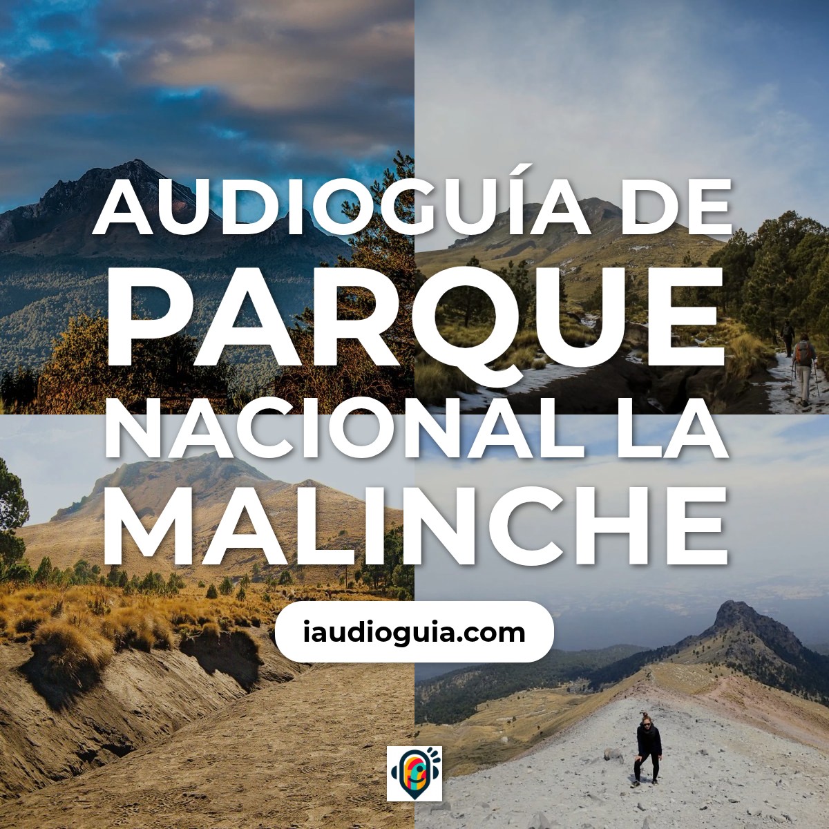 Audioguía de Parque Nacional Malinche