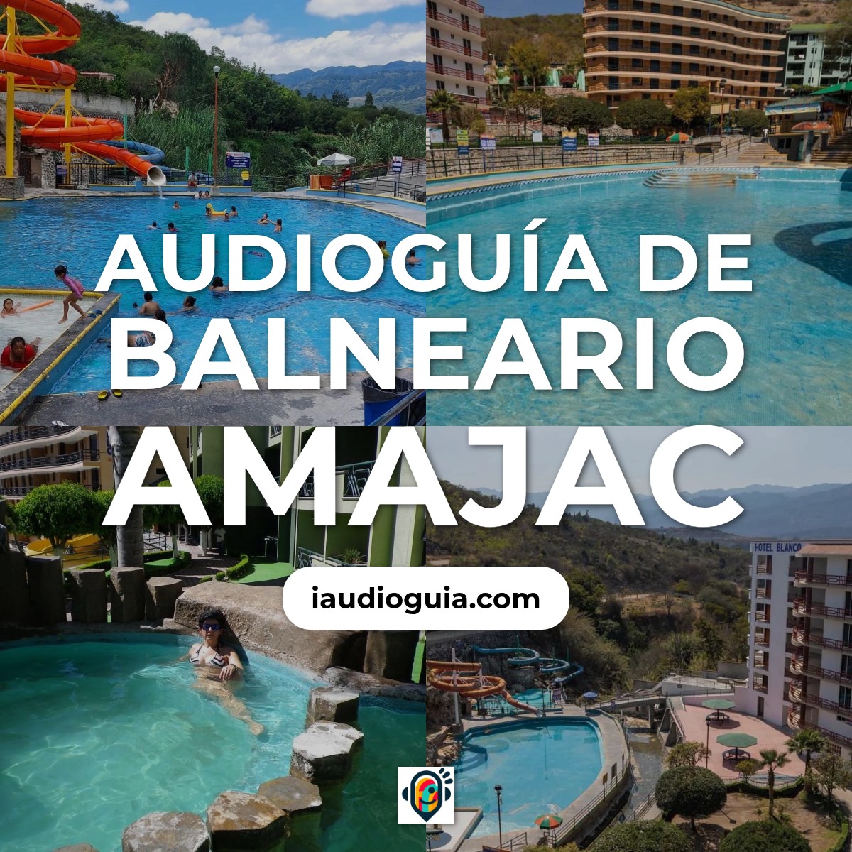 Audioguía de Balneario Amajac