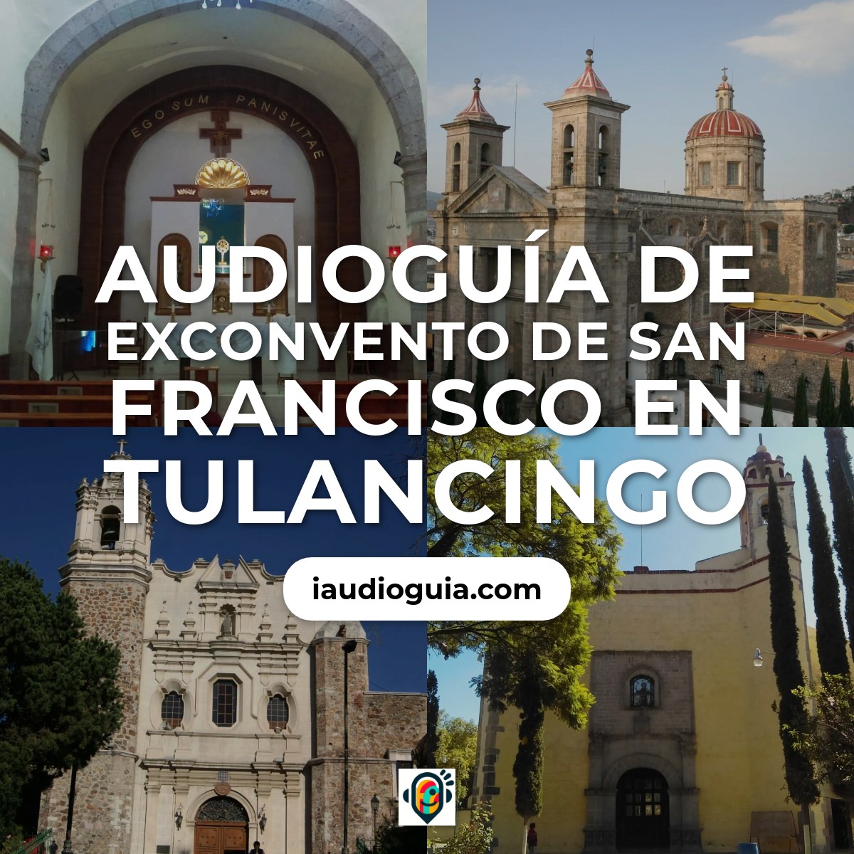 Audioguía de Exconvento de San Francisco en Tulancingo