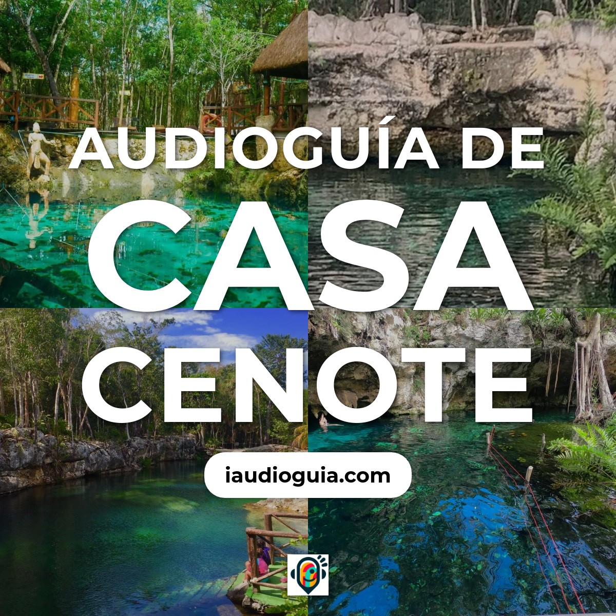 Audioguía de Casa Cenote
