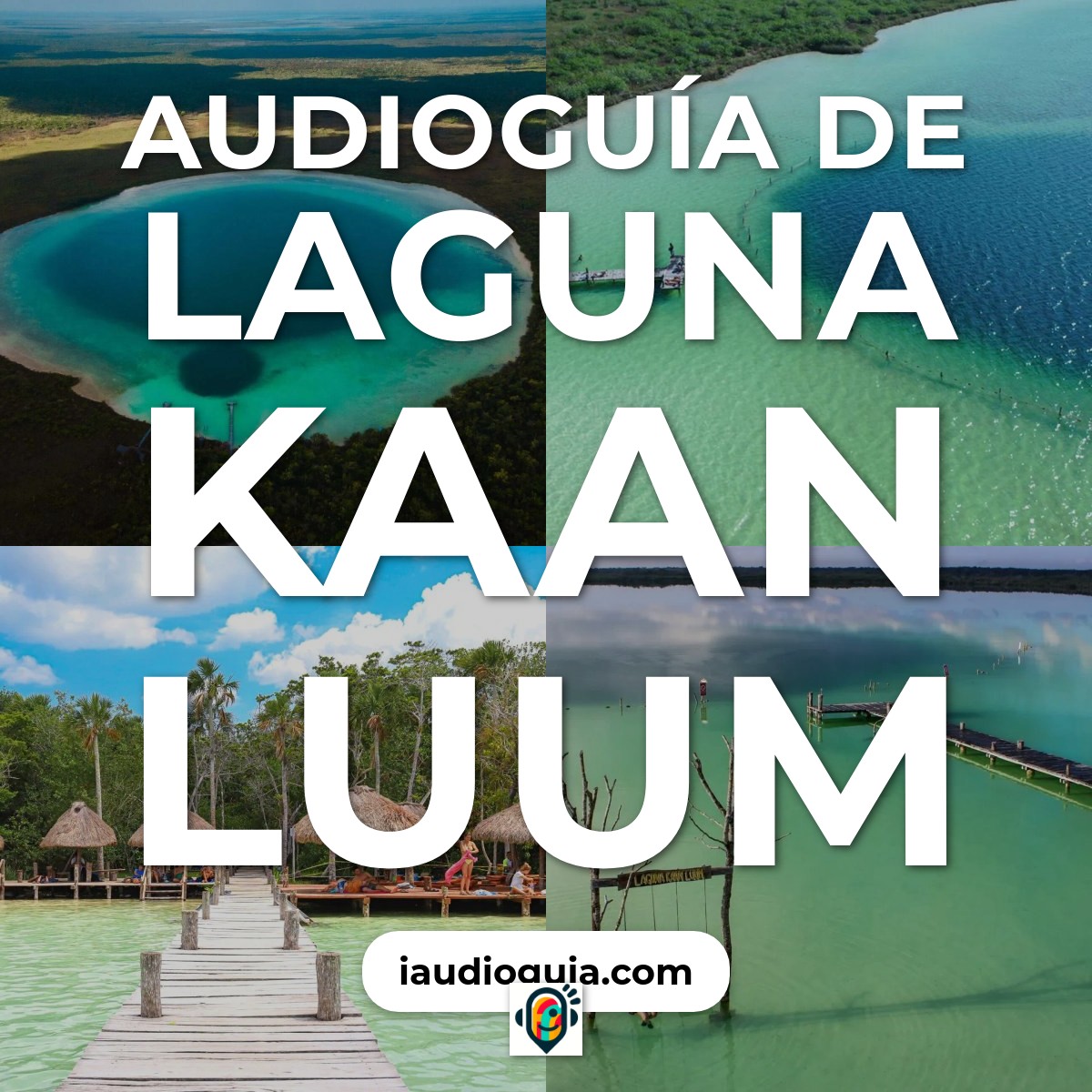 Audioguía de Kaan Luum Lagoon