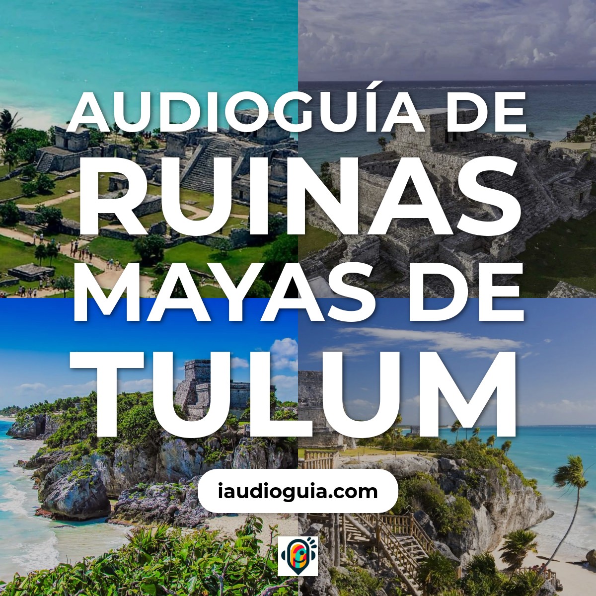 Ruinas Mayas De Tulum