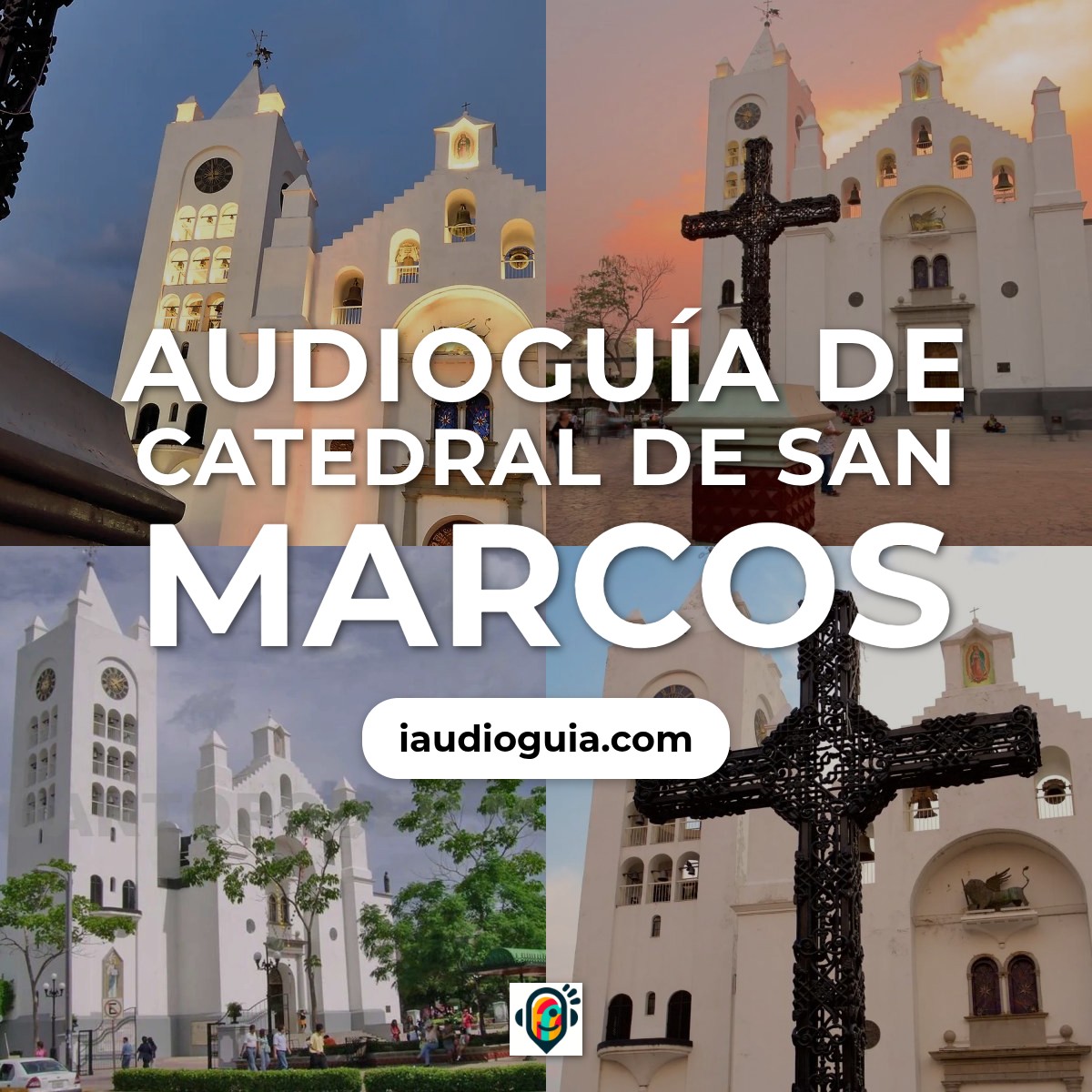 Audioguía de Catedral San Marcos