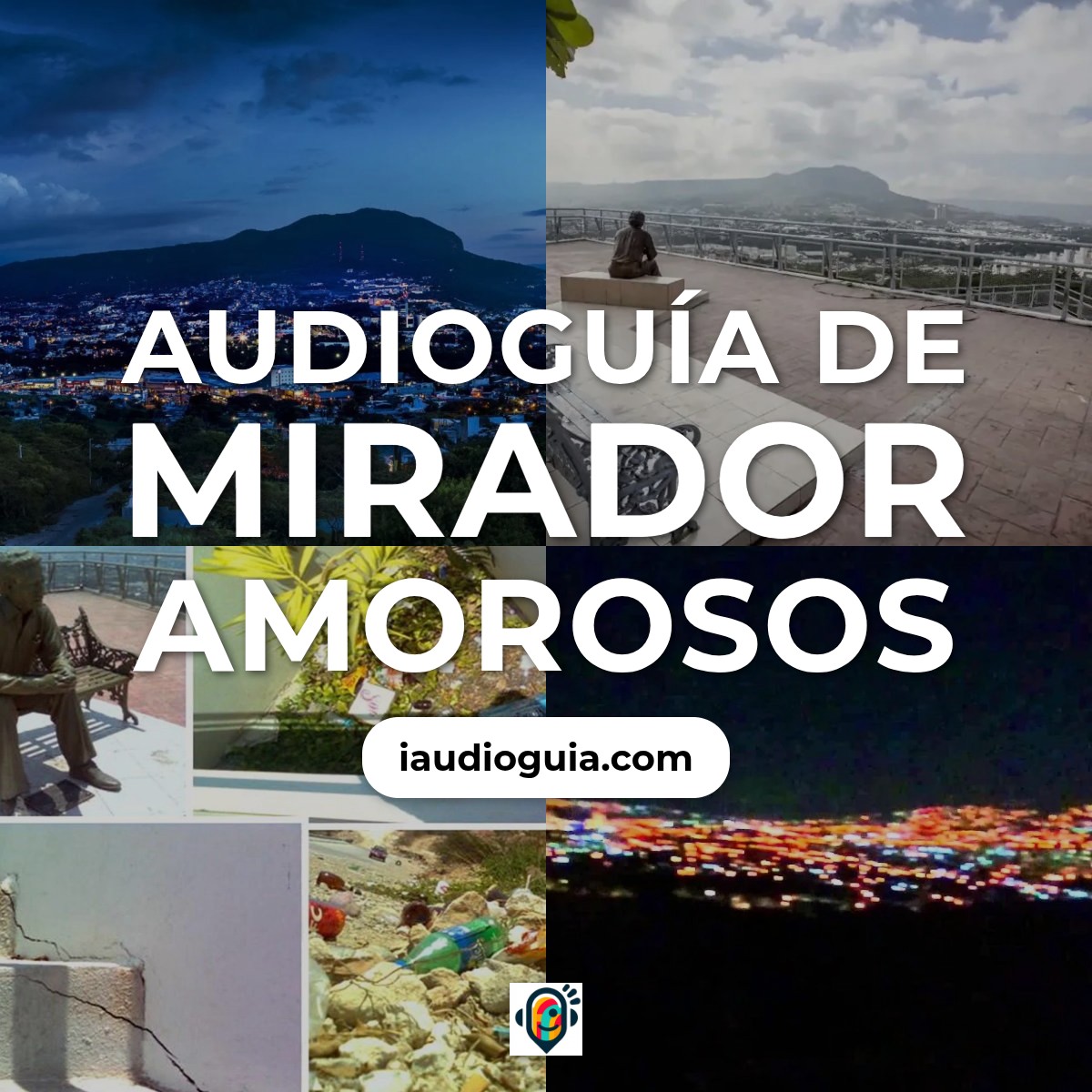Audioguía de Mirador Amorosos