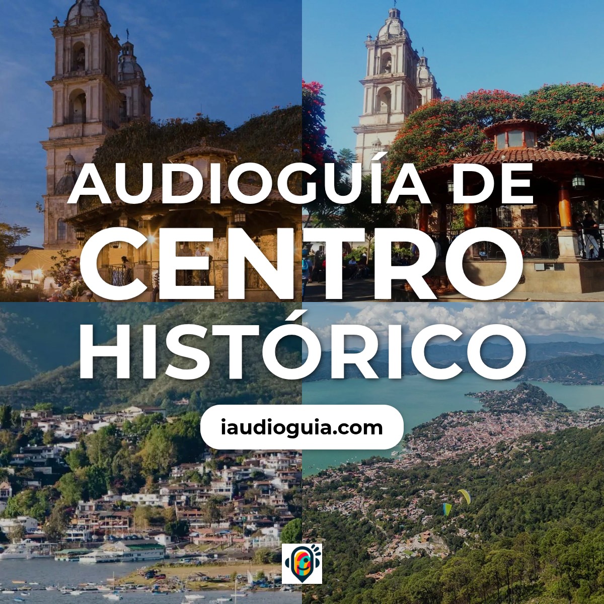Audioguía de Centro Historico