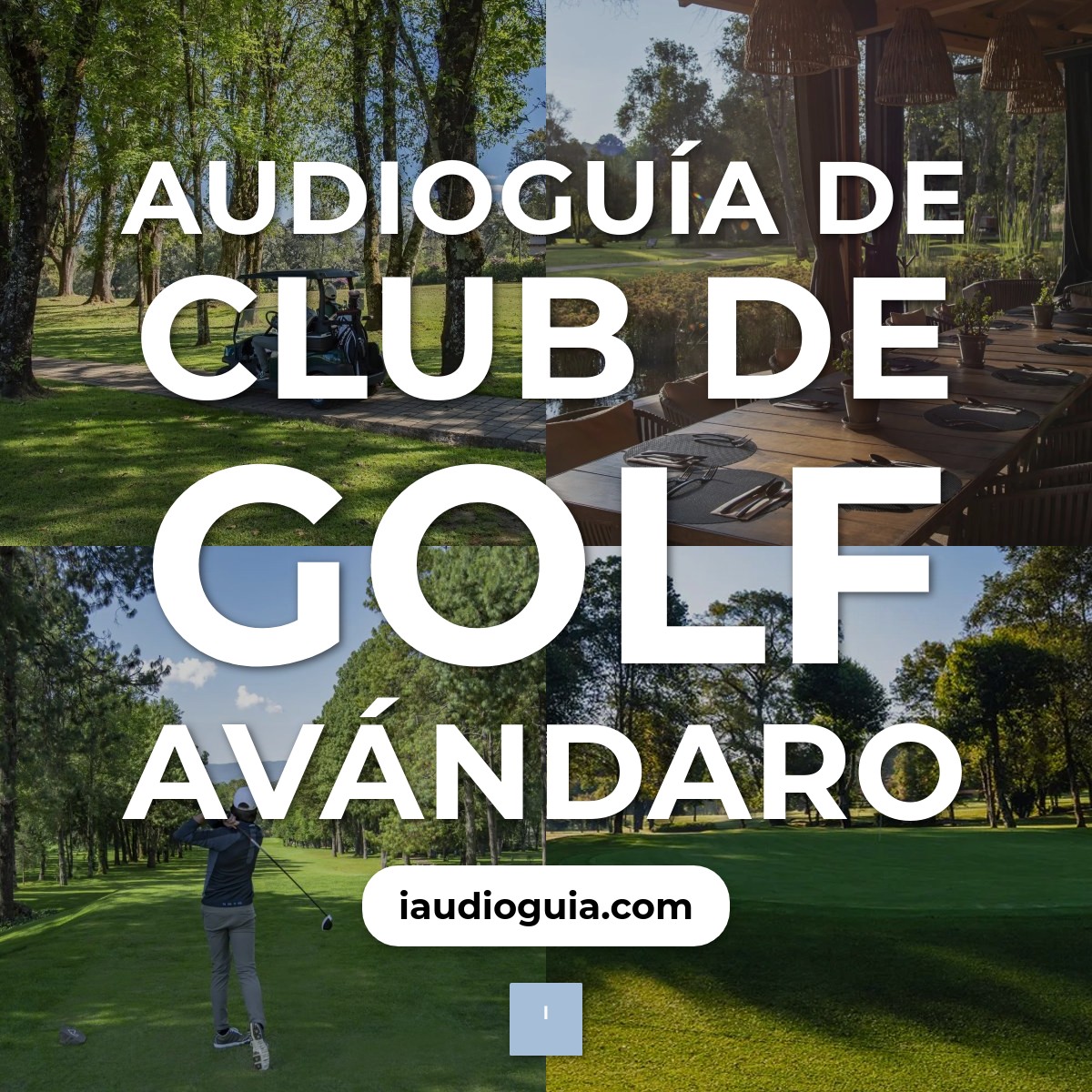 Audioguía de Club Golf Avandaro