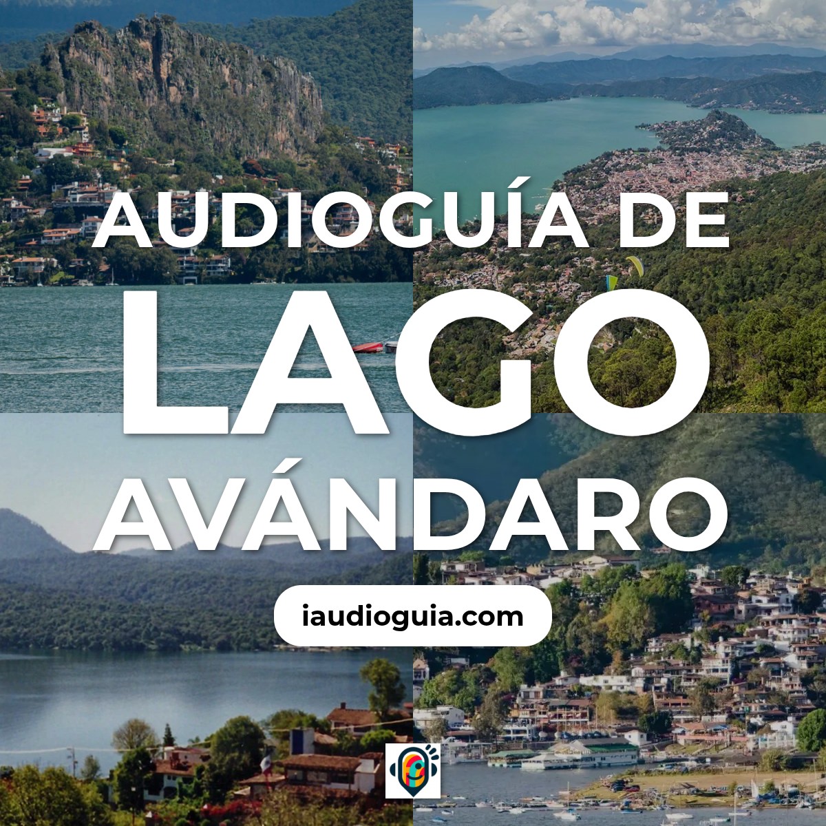 Audioguía de Lago Avandaro