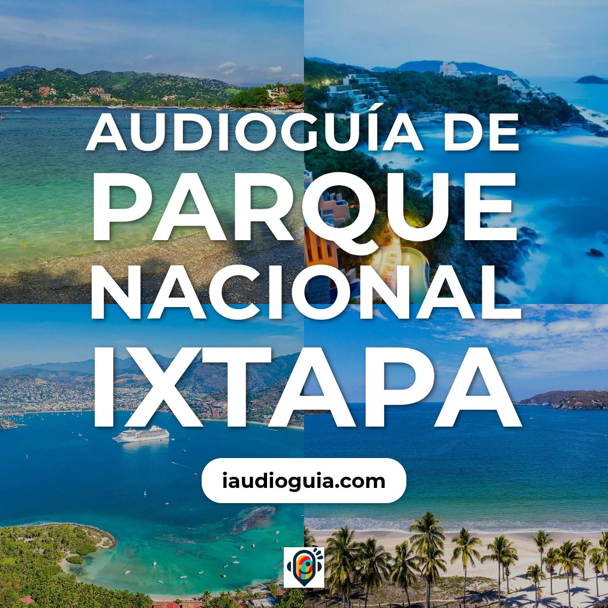 Audioguía de Parque Nacional Ixtapa