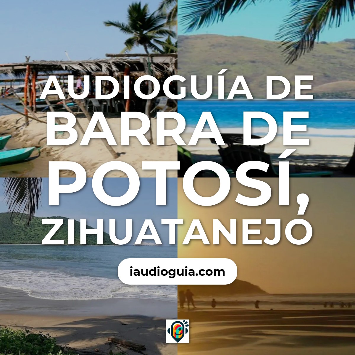 Audioguía de Pueblo Barra Potosi