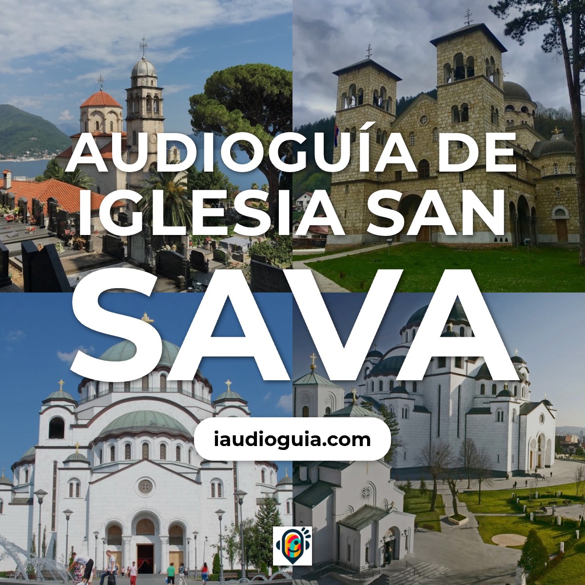 Audioguía de Iglesia San Sava