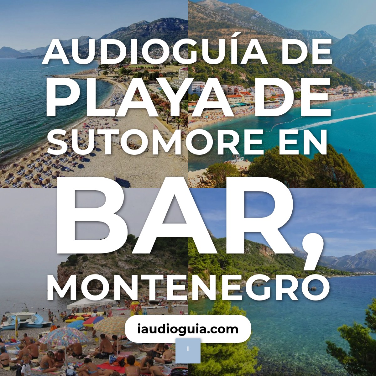 Audioguía de Playa Sutomore