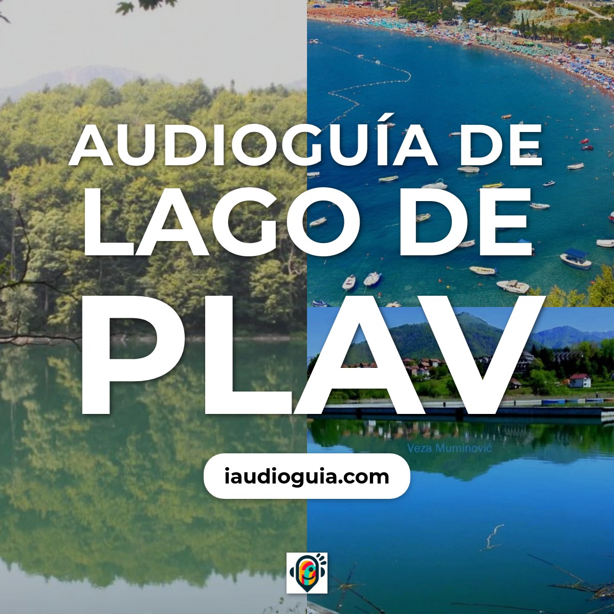 Audioguía de Lago Plav