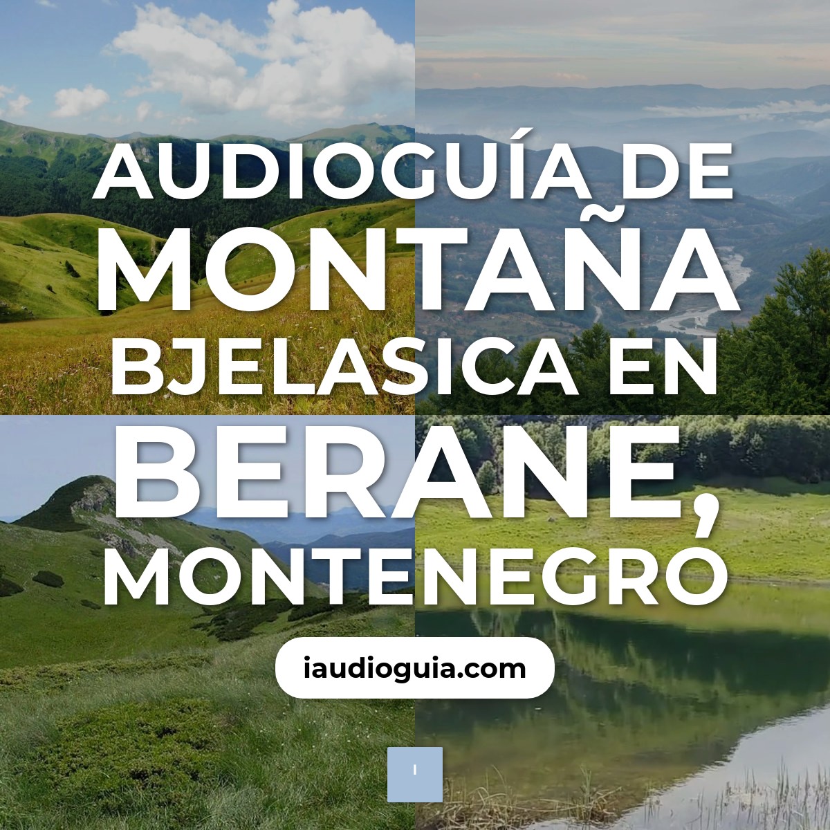 Audioguía de Montana Bjelasica