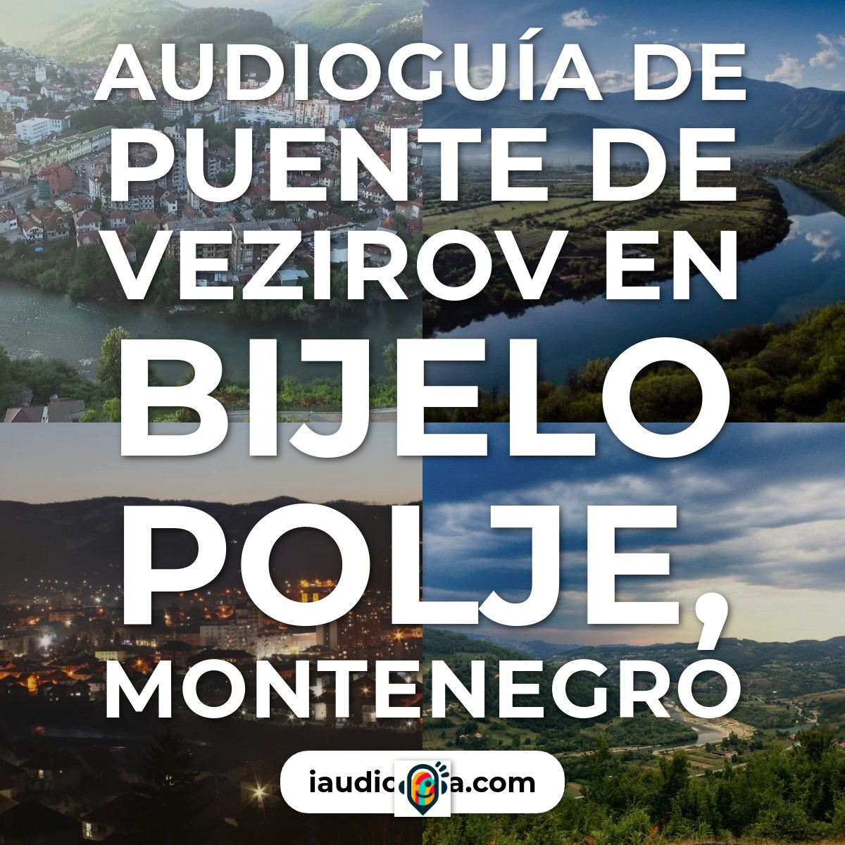 Audioguía de Puente Vezir