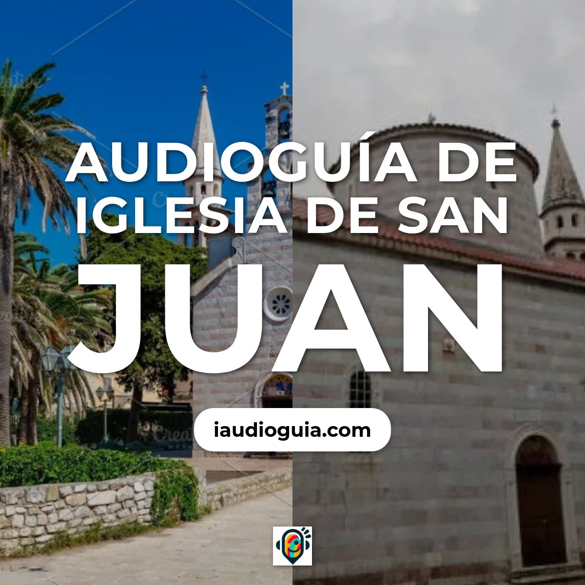 Audioguía de Iglesia San Juan