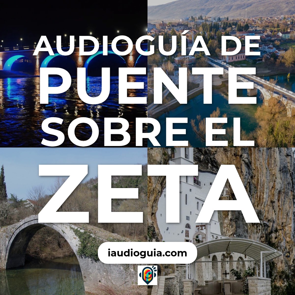 Audioguía de Most Na Zeti