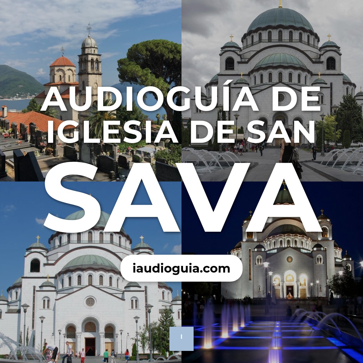 Audioguía de Iglesia San Sava